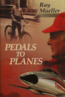 Pedals to Planes